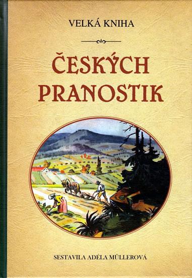 Kniha: Velká kniha českých pranostik - Müllerová Adéla