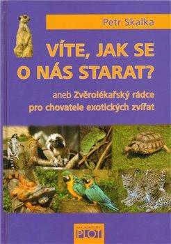 Kniha: Víte, jak se o nás starat? - Skalka Petr