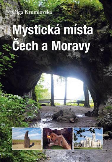 Kniha: Mystická místa Čech a Moravy - Krumlovská Olga