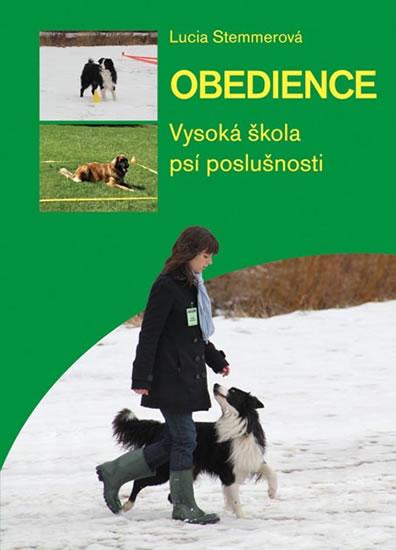 Kniha: Obedience - vysoká škola psí poslušnosti - Stemmerová Lucia