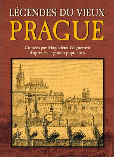 Kniha: Légendes du vieux Prague - Wagnerová Magdalena