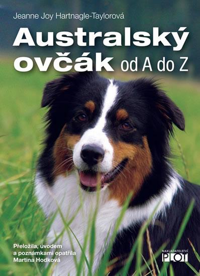 Kniha: Australský ovčák - Hartnagle-Taylorová Jeanne Joy