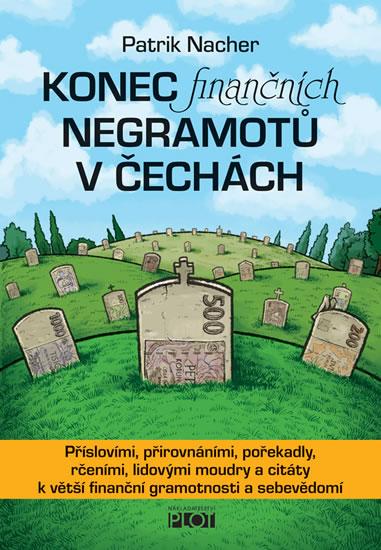 Kniha: Konec finančních negramotů v Čechách - Nacher Patrik