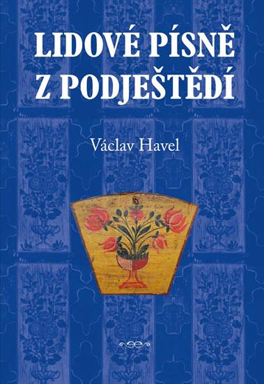 Kniha: Lidové písně z Podještědí - Havel Václav