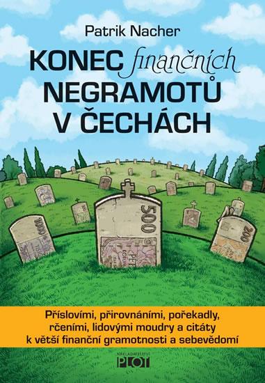 Kniha: Konec finančních negramotů v Čechách - 2.vydání - Nacher Patrik