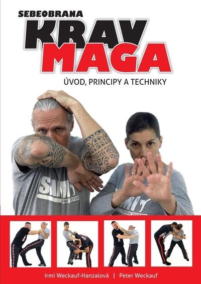 Kniha: Krav maga - Irmi Weckauf-Hanzalová