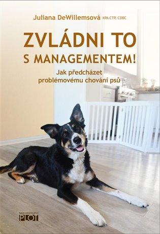Kniha: Zvládni to s managementem! - DeWillemsová, Juliana