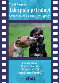 Jak spolu psi mluví - Štěkání, řeč těla a konejšivé signály - DVD