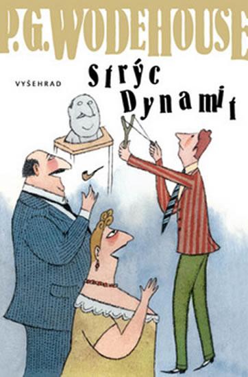Kniha: Strýc Dynamit - Wodehouse Pelham Grenville