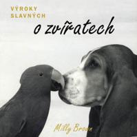 Výroky slavných o zvířatech