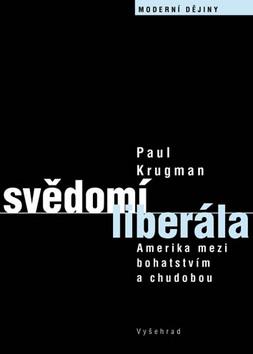 Kniha: Svědomí liberála - Paul Krugman