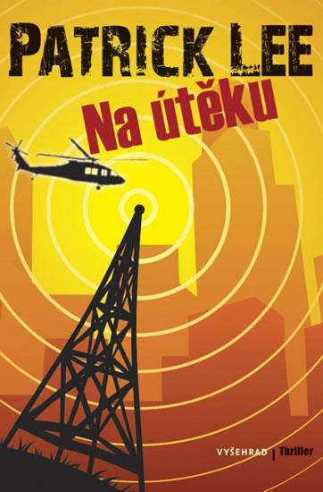 Kniha: Na útěku - Lee Patrick