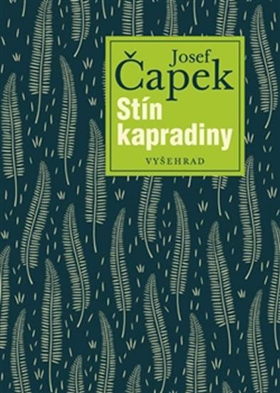 Kniha: Stín kapradiny - Čapek Josef
