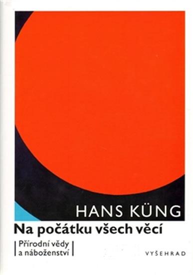 Kniha: Na počátku všech věcí - Hans Küng