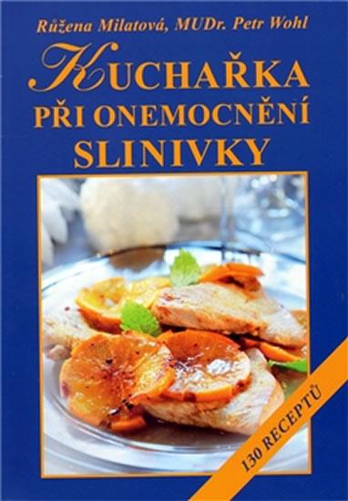 Kniha: Kuchařka při onemocnění slinivky - Milatová Růžena, Wohl Petr