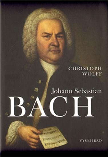 Kniha: Johann Sebastian Bach - Wolff Christoph