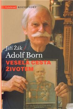 Kniha: Veselá cesta životem - Žák Jiří, Born Adolf