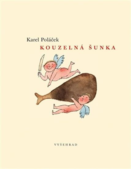 Kniha: Kouzelná šunka - Poláček Karel