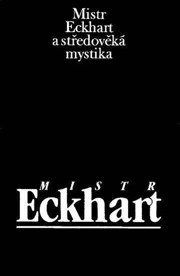 Kniha: Mistr Eckhart a středověká mystika - Sokol Jan