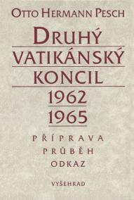 Druhý vatikánský koncil 1962-1965 - Příprava - průběh - odkaz