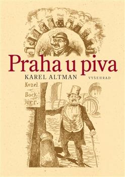 Kniha: Praha u piva - Karel Altman