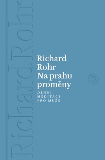 Kniha: Na prahu proměny - Denní meditace pro muže - Jung Carl Gustav