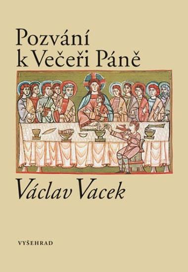 Kniha: Pozvání k Večeři Páně - Vacek Václav