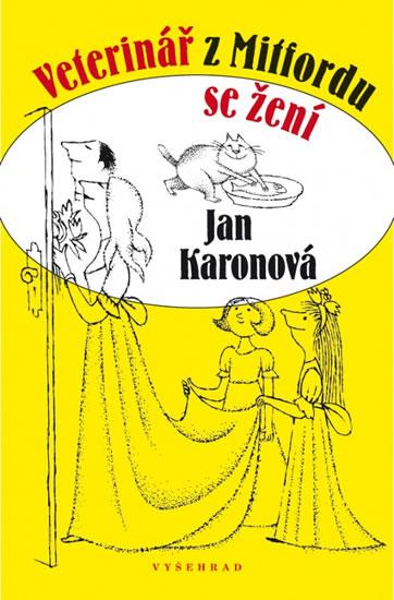 Kniha: Veterinář z Mitfordu se žení - Karonová Jan