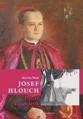 Kniha: Josef Hlouch - Martin Weis