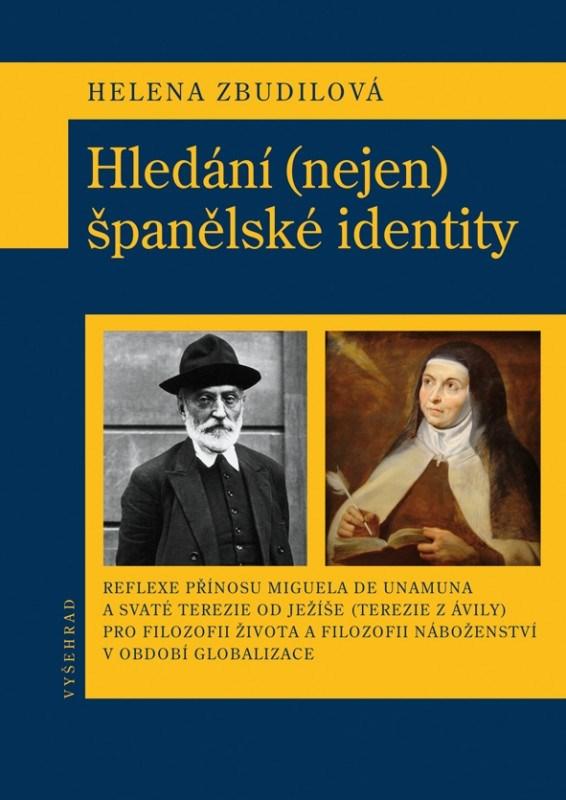 Kniha: Hledání (nejen) španělské identity - Helena Zbudilová