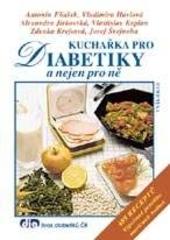 Kniha: Kuchařka pro diabetiky a nejen pro ně - 485 receptů - Vladimíra Havlová