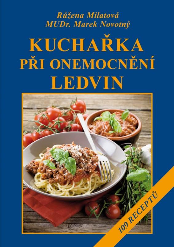 Kniha: Kuchařka při onemocnění ledvin - Růžena Milatová