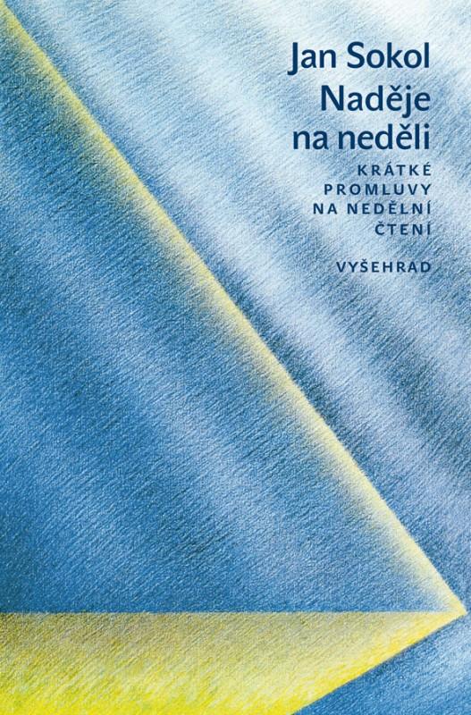 Kniha: Naděje na neděli - Jan Sokol