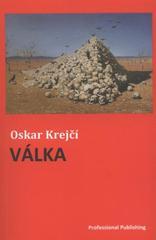 Kniha: Válka - Oskar Krejčí