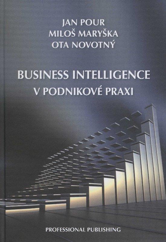 Kniha: Business intelligence v podnikové praxi - Jan Pour