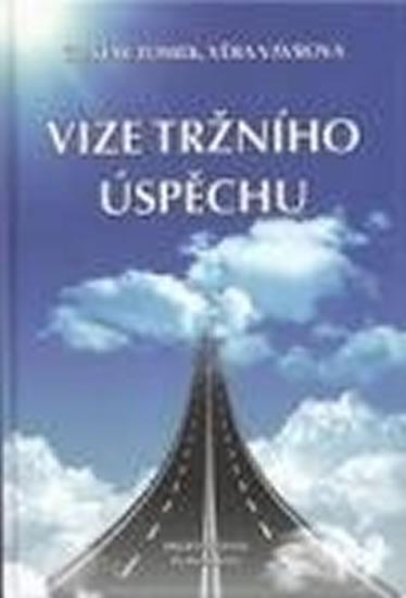 Kniha: Vize tržního úspěchu - Černý Michal