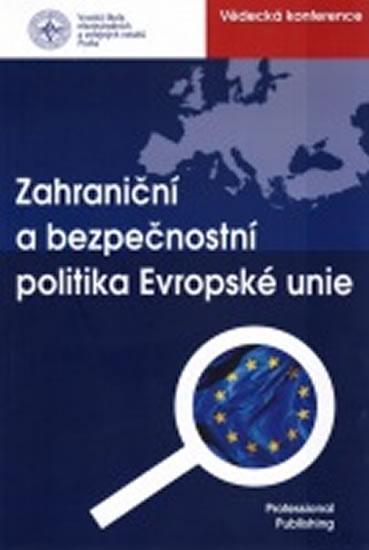 Kniha: Zahraniční a bezpečnostní politika EU - Mařík Kamil