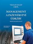 Kniha: Management a inženýrství údržby - Václav Legát
