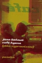 Kniha: Café Hyena - Jana Beňová