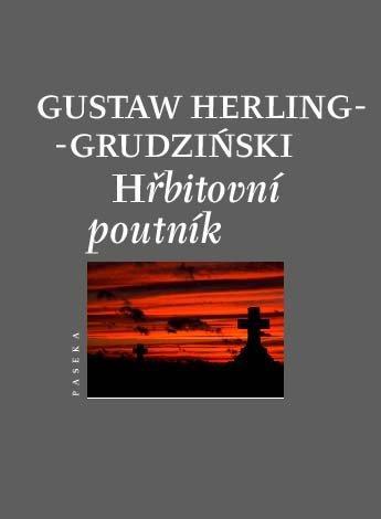 Kniha: Hřbitovní poutník - Gustaw Herling-Grudziński