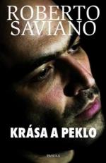 Kniha: Krása a peklo - Roberto Saviano