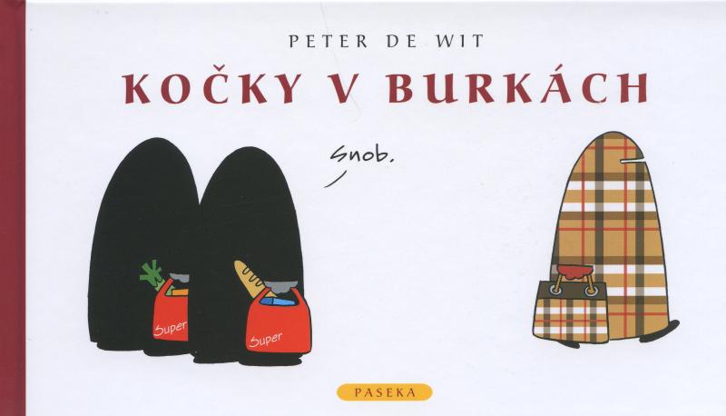 Kniha: Kočky v burkách - Peter de Wit