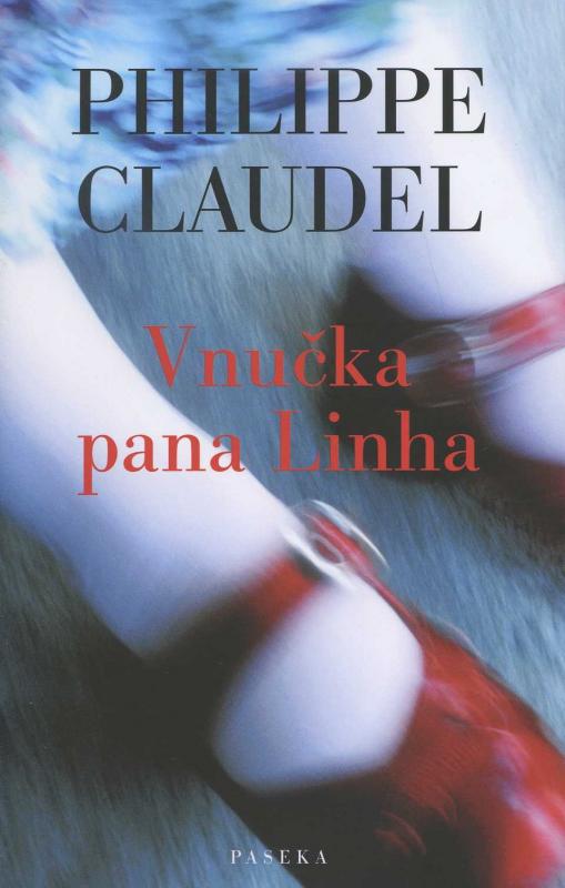 Kniha: Vnučka pana Linha - Philippe Claudel