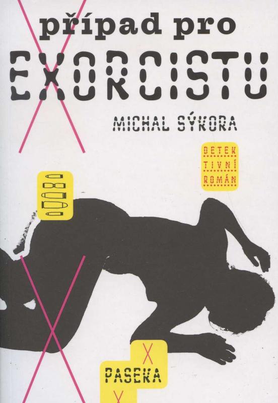 Kniha: Případ pro exorcistu - Michal Sýkora