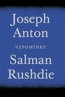 Kniha: Joseph Anton - Salman Rushdie