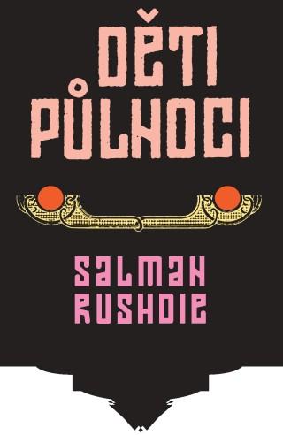 Kniha: Děti půlnoci - Salman Rushdie