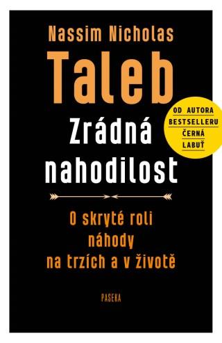 Kniha: Zrádná nahodilost - Nassim Nicholas Taleb