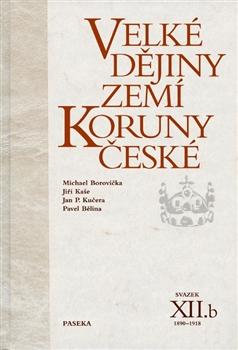 Kniha: Velké dějiny zemí Koruny české XIIb. - Pavel Bělina