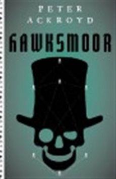 Kniha: Hawksmoor - Peter Ackroyd