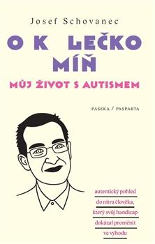 Kniha: O kolečko míň - Josef Schovanec